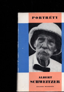 Portréty - Albert Schweitzer