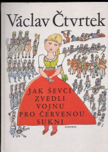 Jak ševci zvedli vojnu pro červenou sukni
