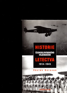 Historie československého vojenského letectva 1914 - 1945