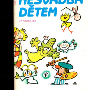 Nesvadba dětem