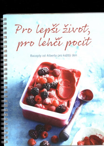 Pro lepší život, pro lehčí pocit