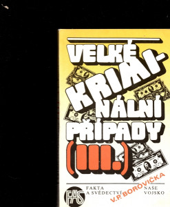 Velké kriminální případy III.