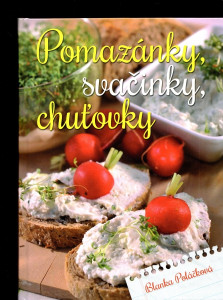 Pomazánky, svačinky, chuťovky