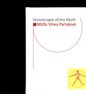 Urinoterapie očima lékaře MUDr. Vilma Partyková