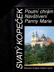 Svatý Kopeček - Poutní chrám Navštívení Panny Marie
