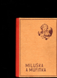 Miluška a Mufinka