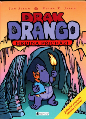 Drak Drango - hrdina přichází
