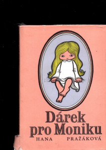 Dárek pro Moniku