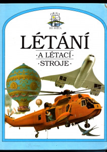 Létání a létací stroje