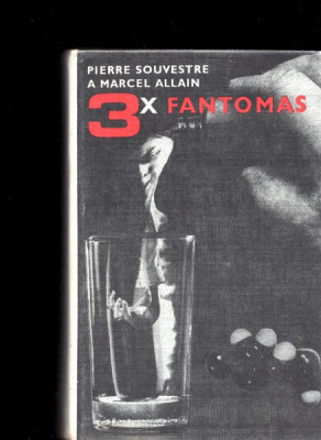 3x Fantomas