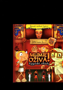 Mumie ožívá!