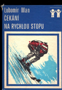 Čekání na rychlou stopu