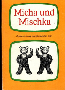 Micha und Mischka