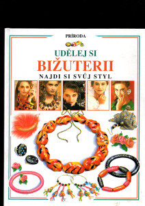 Udělej si bižuterii - Najdi si svůj styl