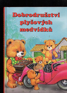 Dobrodružství plyšových medvídků