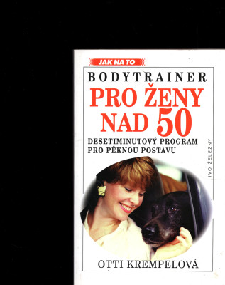 Bodytrainer pro ženy nad 50