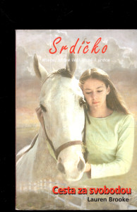 Srdíčko: Cesta za svobodou