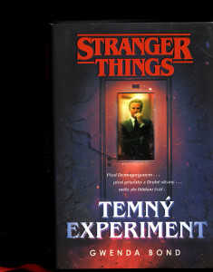 Stranger Things - Temný experiment