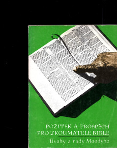 Požitek a prospěch pro zkoumatele Bible