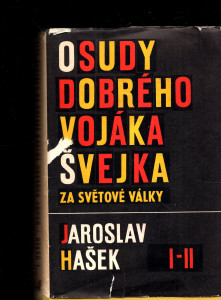 Osudy dobrého vojáka Švejka za světové války I-II