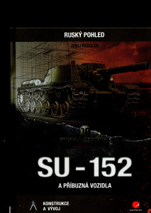 World of Tanks: SU-152 a příbuzná vozidla