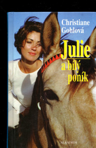 Julie a bílý poník
