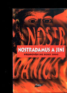 Nostradamus a jiní: předpovědi do roku 2000