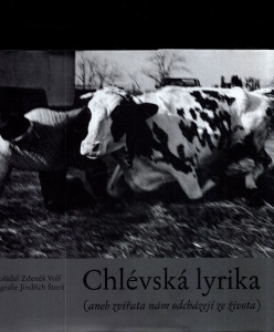 Chlévská lyrika (aneb zvířata nám odcházejí ze života)