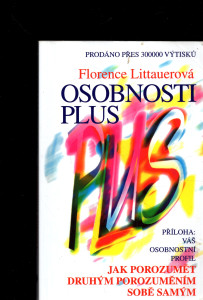 Osobnosti plus Jak porozumět druhým porozuměním sobě samým