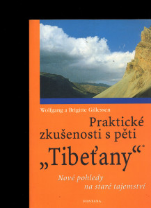 Praktické zkušenosti s pěti Tibeťany