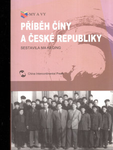 Příběh Číny a České republiky 