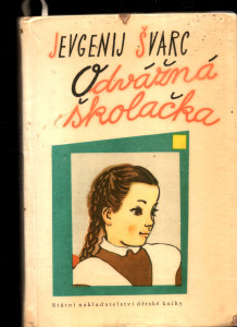 Odvážná školačka
