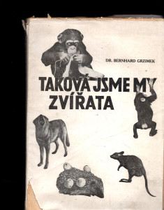 Taková jsme my zvířata