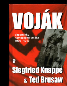 Voják Vzpomínky německého vojáka 1936 - 1947