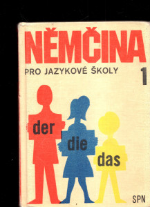 Der, Die, Das: Němčina pro jazykové školy 1