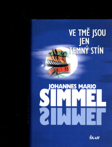 Ve tmě jsou jen temný stín