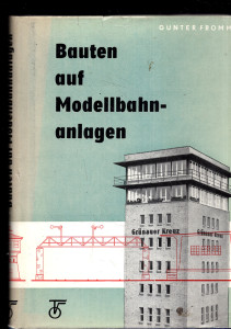 Bauten auf Modellbahnanlagen
