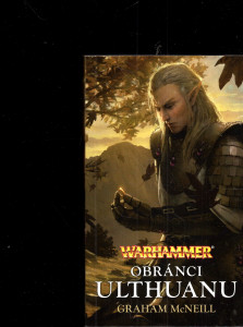 Warhammer - Obránci Ulthuanu