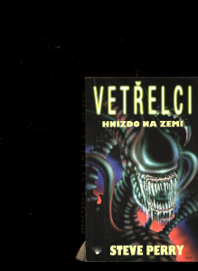 Vetřelci - Hnízdo na zemi