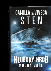 Hluboký hrob - Modrá záře