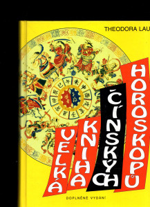 Velká kniha čínských horoskopů