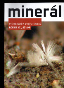 Minerál svět nerostů a drahých kamenů Ročník XX. 6/2012
