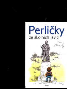 Perličky ze školních lavic