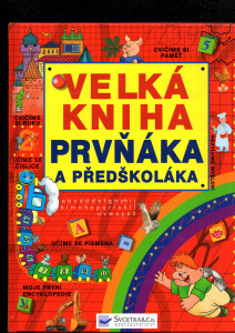 Velká kniha prvňáka a předškoláka