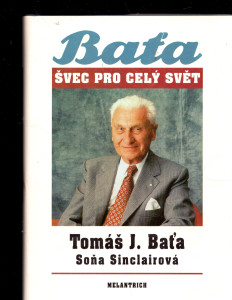Baťa: Švec pro celý svět