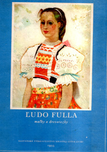 Ľudo Fulla (Maľby a drevorezby)