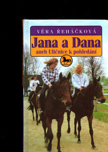 Jana a Dana aneb uličnice k pohledání