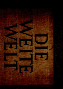 Die weite Welt