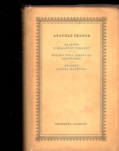 Traktér U královny Pedauky / Názory pana Jeronyma Coignarda / Povídky Jakuba Kuchtíka