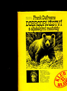 Dobrodružství s alašskými medvědy